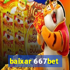 baixar 667bet